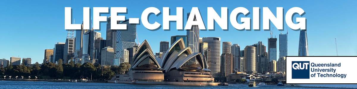 Life-Changing - Queensland University of Technology